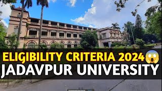 Jadavpur University🤯2024🔥Eligibility Criteria😱Kon Student Eligible Hai ? #jadavpur_university #wbjee