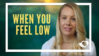 I'm Feeling Low What Should I Do? | Coach Alana Is Here To Help