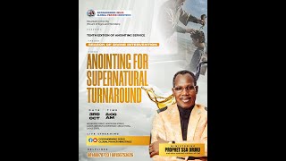 THURSDAY SERVICE |THEME: ANOINTING FOR SUPERNATURAL TURNAROUND