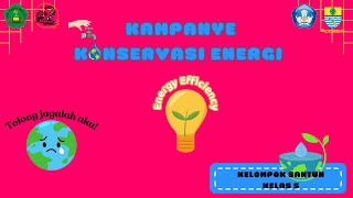 Kampanye Konservasi Energi | Kelompok Santun