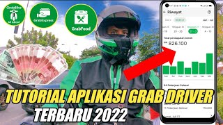 TUTORIAL  MENGGUNAKAN APLIKASI GRAB DRIVER PEMULA | LENGKAP 2022