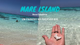 MARE ISLAND | NOVA CALEDÔNIA | ILHA NO PACÍFICO SUL | UM DIA NA VIDA DE TRIPULANTE DE NAVIO