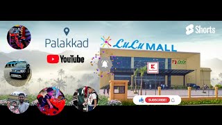 പാലക്കാടൻ ലുലുവിലേക്കൊരുയാത്ര#1million #travel #viral #ignis #lulumall #foodlover #youtubeshorts #1m