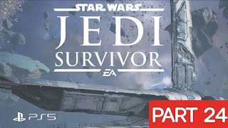 STAR WARS JEDI SURVIVOR PS5 WALKTHROUGH | PART 24 | IN PURSUIT OF RAYVIS