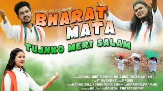 Bharat Mata Tujhko Meri Salam Singer  Radhe  Soubhagya laxmi  Toufik Independents Day Video