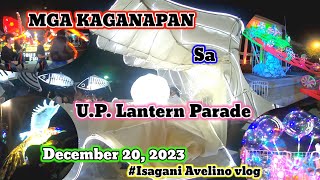 MGA KAGANAPAN, U.P. Lantern Parade