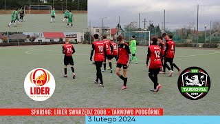 Sparing: Lider Swarzędz 2008 (6 - 2) Tarnowo Podgórne