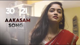 30 weds 21 episode 4 Aakasam song | 30 weds 21 whatsapp status | Aakasam song