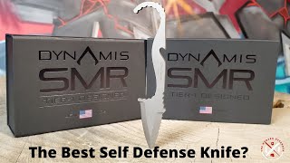 Dynamis SMR Blade Review.  Is this the Best Self-Defense Knife Ever?