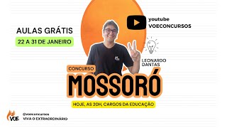 Concurso Mossoró: Aulão de legislação (educação)