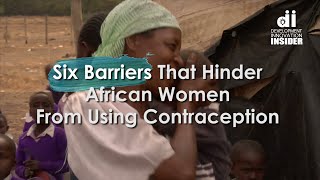 6  Barriers that Hinder African Women From Using Contraception (FP2020 Chinese Version)