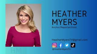 2023 Heather Myers Anchor/Host/Reporter Reel