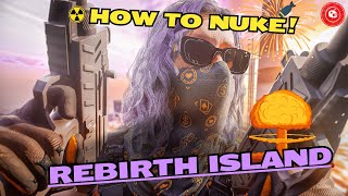 HOW TO GET REBIRTH NUKE *7 easy steps*🔥EASIEST NUKE METHOD #warzone #callofduty #rebirthisland #nuke