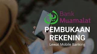 CARA PEMBUKAAN REKENING ONLINE BANK MUAMALAT