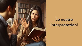 Le nostre interpretazioni