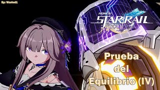 Honkai: Star Rail | Prueba del Equilibrio (IV) | Sub español