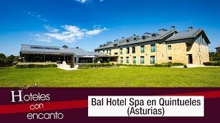 Bal Hotel Spa - Hoteles con encanto