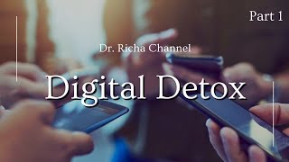 Digital Detox (part 1)