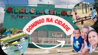 DOMINGO NA CIDADE DA CRIANÇA ( parte 01 )