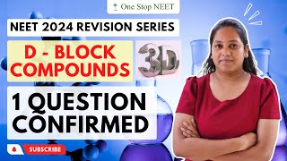 Compounds d Block | 🔥 One Question Confirmed 🔥 | NEET 2024 Revision | Chaitali Ma'am | One Stop NEET