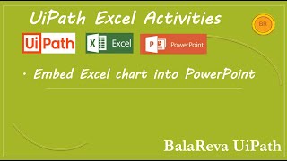 UiPath embed excel charts in a PowerPoint Slide