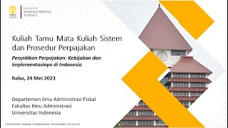 Kuliah Tamu: ﻿Penyidikan Perpajakan: Kebijakan dan Implementasinya di Indonesia - Part 2