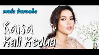 Raisa - Kali Kedua (male karaoke akustik)