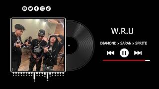 DIAMOND MQT - W.R.U ft. SARAN x SPRITE