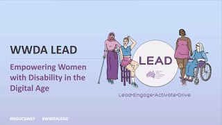 CSW67: WWDA LEAD - Empowering Women with Disability in the Digital Age