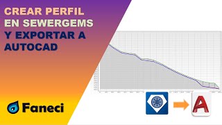 CREAR PERFIL LONGITUDINAL EN SEWERGEMS Y EXPORTAR A AUTOCAD✅