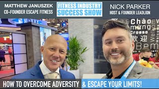 Ep 20 Entrepreneur Matthew Januszek How To Overcome Adversity And Escape Your Limits!