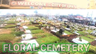 FLORAL CEMETERY, LIPA CITY BATANGAS.