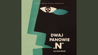 Dwaj panowie N. - Drugie morderstwo / Ucieczka