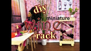 DIY Miniature Wine Rack