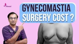 Gynecomastia सर्जेरीची कॉस्ट किती | Manboobs Surgery Cost | Sangli