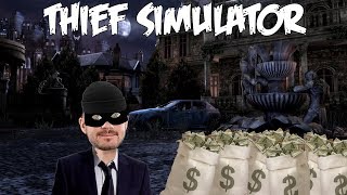 NAAPURUSTON NOPEIN VARAS - Pelataan Thief Simulator