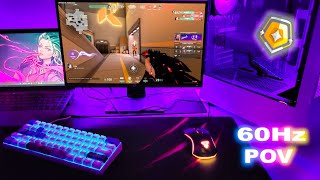 Relaxing Valorant Gameplay On 60Hz (POV) | Valorant Lofi With Keyboard ASMR