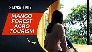 Mango Forest Agro Tourism | Pune | Maharashtra