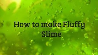 DIY Fluffy Slime (best recipe)