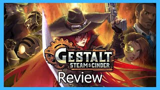 Gestalt: Steam & Cinder Review | A Good Mix of Genres