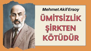 Âtîyi Karanlık Görerek Azmi Bırakmak - Mehmet Akif Ersoy || #mehmetakifersoy  #mehmetakif