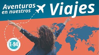 AVENTURAS en nuestros Viajes. DIVIERTETE