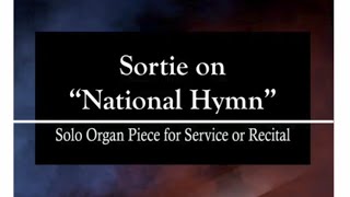 Martin Ellis: Sortie on "National Hymn" (Organ)