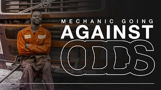 MECHANIC GOING AGAINST ODDS