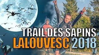 Trail des sapins - Lalouvesc - 2018