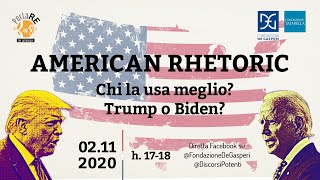 Joe Biden o Donald Trump: chi interpreta meglio l'American Rhetoric?