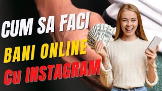 Cum să faci BANI ONLINE pe Instagram (pentru începători)