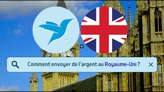 Comment envoyer de l'argent au Royaume-Uni 🇬🇧 [2023]