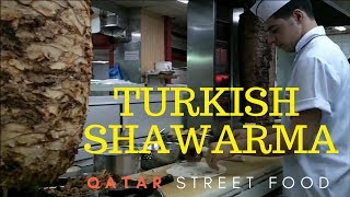 Turkish Shawarma in Matar Qadeem | Qatar Street Food | How To Make