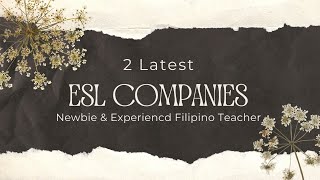 2 ONLINE ESL COMPANIES Urgently Hiring Newbies And Experienced FILIPINO TEACHERS 2022